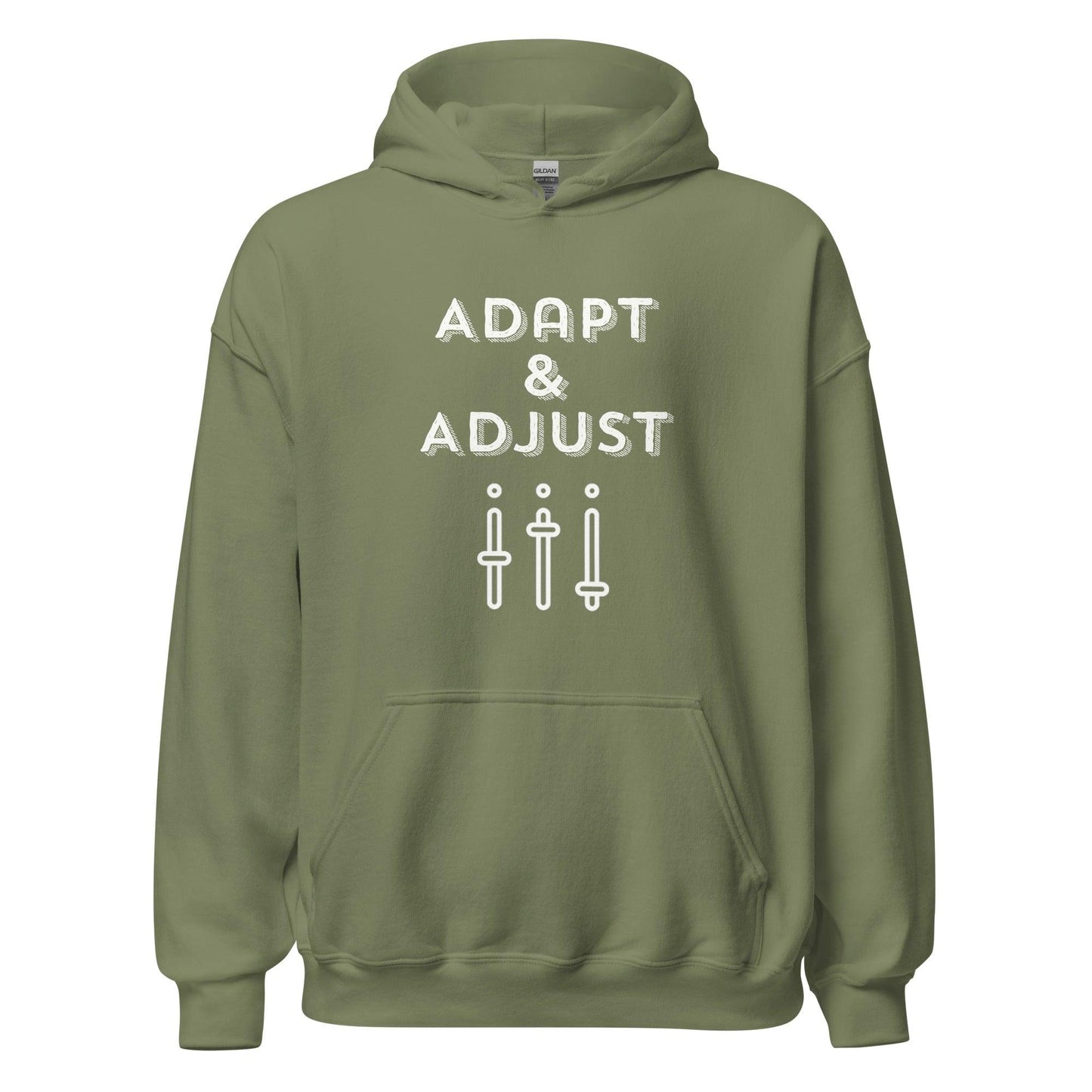 Adapt & Adjust unisex Hoodie - Drivestar Clothing